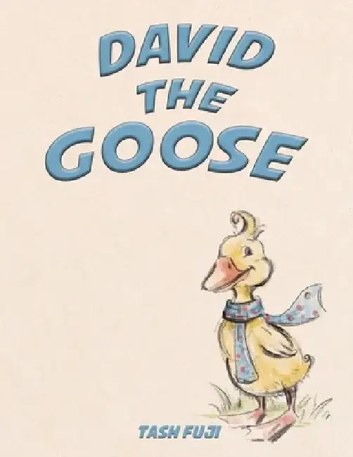 David the Goose by Tash Fuji