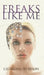 Freaks Like Me by Georgina Peterson