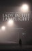 The Lady in the Lamplight by T. A. Pilkington