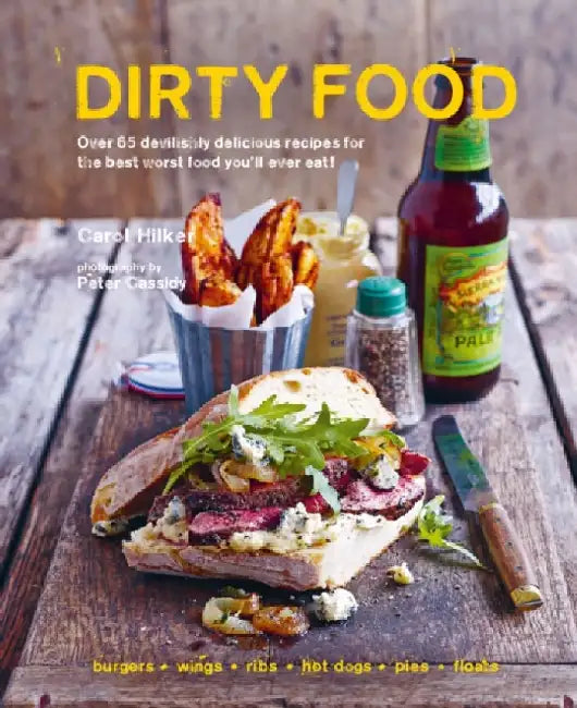 Dirty Food by Carol Hilker