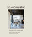 Scandi Rustic Style: Creating a Cosy & Happy Home by Rebecca Lawson