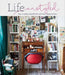 Life Unstyled: How to Embrace Imperfection and Create a Home You Love by Emily Henson