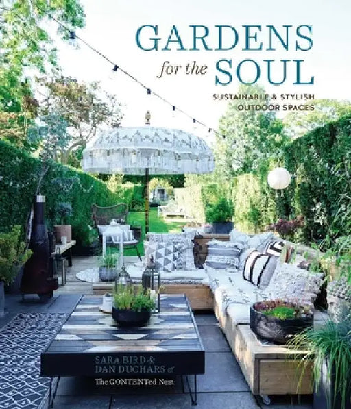 Gardens for the Soul by Sara Bird