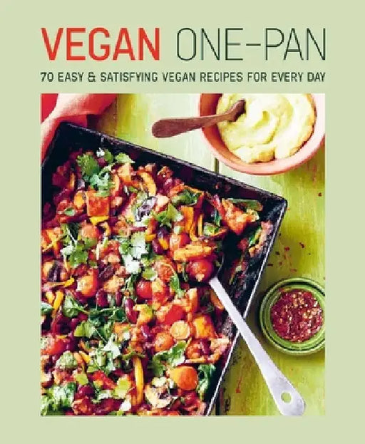 Vegan One-Pan: 100 Easy & Satisfying Vegan Recipes for Every Day by Ryland Peters & Small