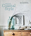 Relaxed Coastal Style by Sally Denning