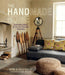 The Handmade Home: Inspiring Homes of Collectors and Creators by Mark Bailey