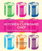 The Kitchen Cupboard Chef: Inspired Recipes Using Canned, Jarred & Bottled Ingredients by Theo A. Michaels