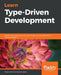 Learn Type-Driven Development by Yawar Amin, Kamon Ayeva