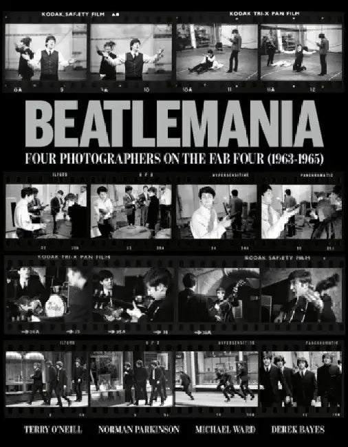 Beatlemania: Four Photographers on the Fab Four by Tony Barrell