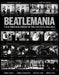 Beatlemania: Four Photographers on the Fab Four by Tony Barrell