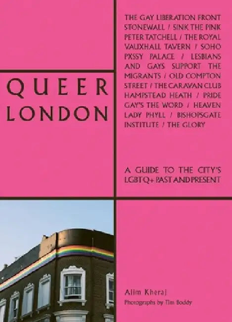 Queer London by Alim Kheraj