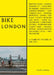 Bike London by Charlie Allenby