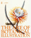 Art of Botanical Illustration by Wilfrid Blunt