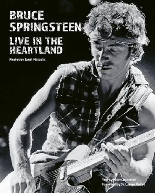 Bruce Springsteen Live by Janet Macoska