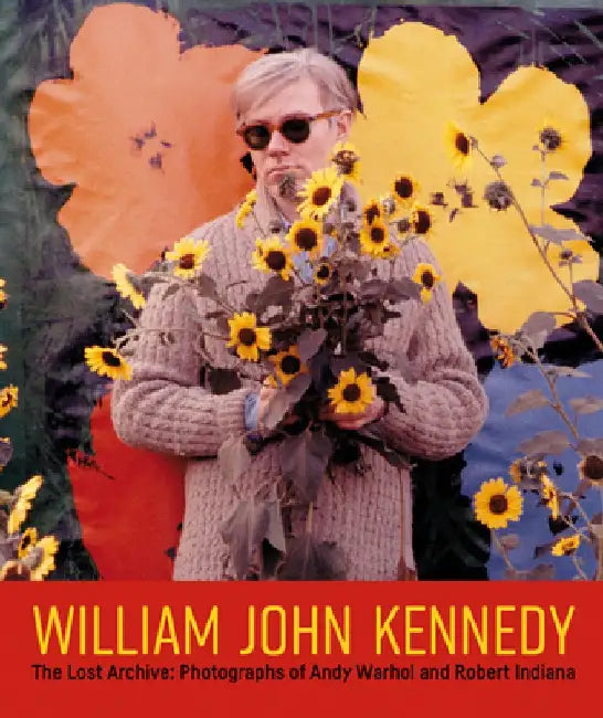 William John Kennedy: Andy Warhol and Robert Indiana by William John Kennedy