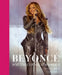 Beyoncé: And the Clothes She Wears by Terry Newman