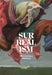 Surrealism: First and Always: The Centenary Exhibition by Acc Artbooks