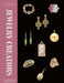 Jewelry Creators: Dynamic Duos and Generational Gems by Beth Bernstein, Sonia Esther Soltani