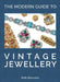 The Modern Guide to Vintage Jewellery by Beth Bernstein