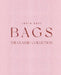 Bags: The Classic Collection by Lucia Savi