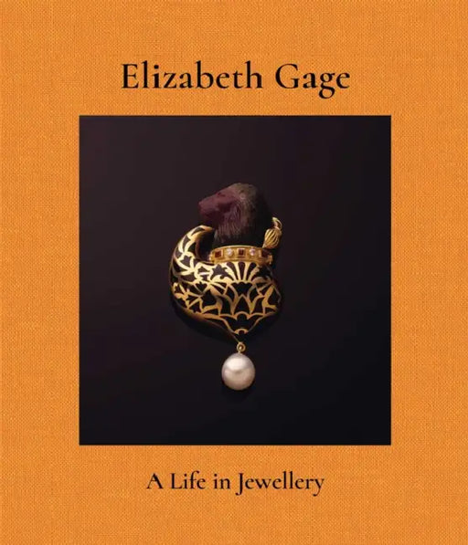 Elizabeth Gage: A Life in Jewellery by William Grant