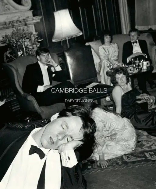 Cambridge Balls by Dafydd Jones, Caroline Calloway