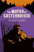 The Mayor of Casterbridge by Thomas Hardy