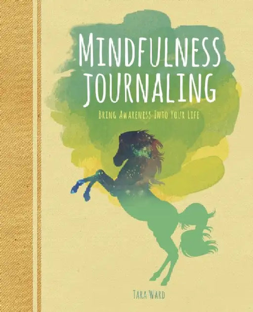 Mindfulness Journaling by Tara Ward