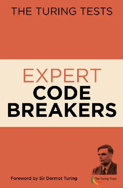 The Turing Tests Expert Code Breakers by Dr Gareth Moore