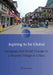 Aspiring to Be Global: Language and Social Change in a Tourism Village in China by Shuang Gao