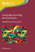 Language Learning Environments: Spatial Perspectives on Sla by Phil Benson