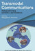 Transmodal Communications: Transpositioning Semiotics and Relations by Margaret R. Hawkins