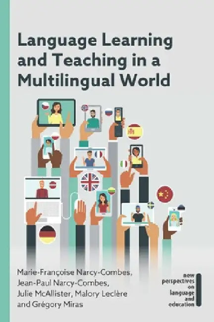 Language Learning and Teaching in a Multilingual World by Marie-Françoise Narcy-Combes