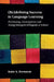 (Re)Defining Success in Language Learning: Positioning, Participation and Young Emergent Bilinguals at School by Katie A. Bernstein