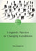 Linguistic Practice in Changing Conditions by Ben Rampton