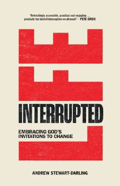 Life, Interrupted by Andrew Stewart-Darling