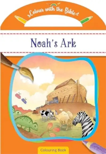 Colour with the Bible: Noah's Ark
