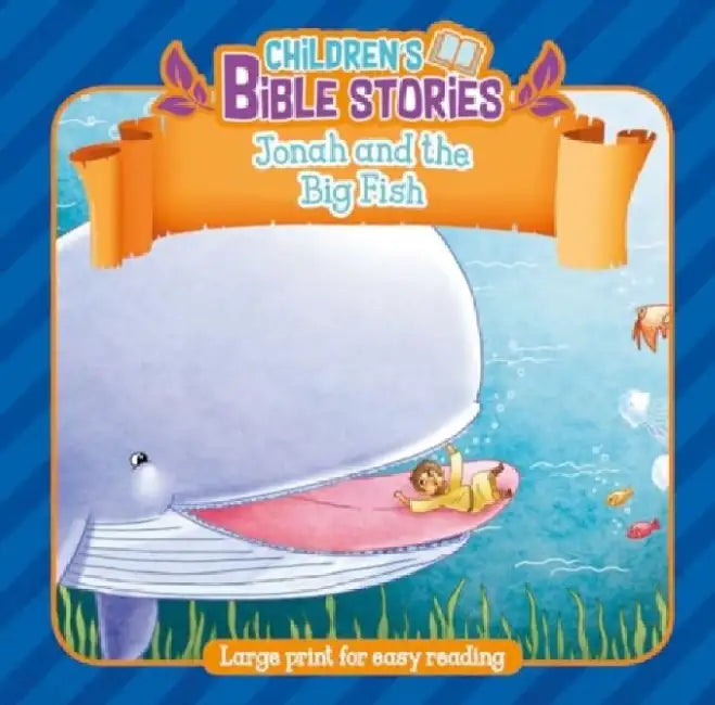 Children's Bible Stories: Jonah and the Big Fish