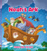 Noah’s Ark: Stories from the Bible
