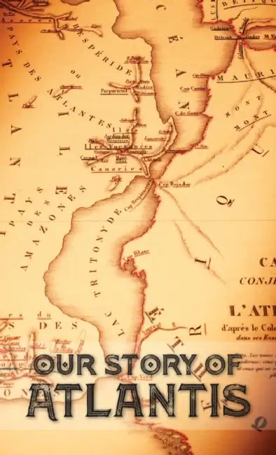 Our Story of Atlantis by William Pike Phelon