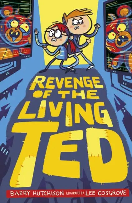 Revenge of the Living Ted by Barry Hutchison