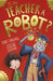 Is My Teacher A Robot? by Dave Cousins