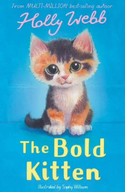 The Bold Kitten by Holly Webb