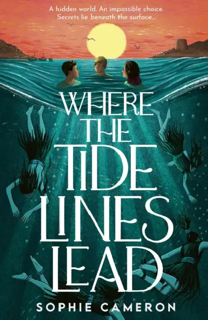 Where the Tide Lines Lead by Sophie Cameron