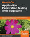 Hands-On Application Penetration Testing with Burp Suite by Carlos a. Lozano