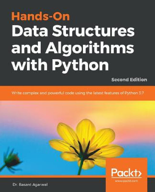 Hands-On Data Structures and Algorithms with Python_Second Edition by Basant Agarwal, Benjamin Baka