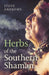 Herbs of the Southern Shaman by Steve Andrews