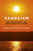 Pandeism: An Anthology of the Creative Mind by Knujon Mapson, Amy Perry