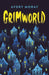 Grimworld by Avery Moray