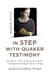 Quaker Quicks - In Step with Quaker Testimony: Simplicity, Truth, Equality and Peace - Inspired by Margaret Fell's Writings by Joanna Godfrey Wood